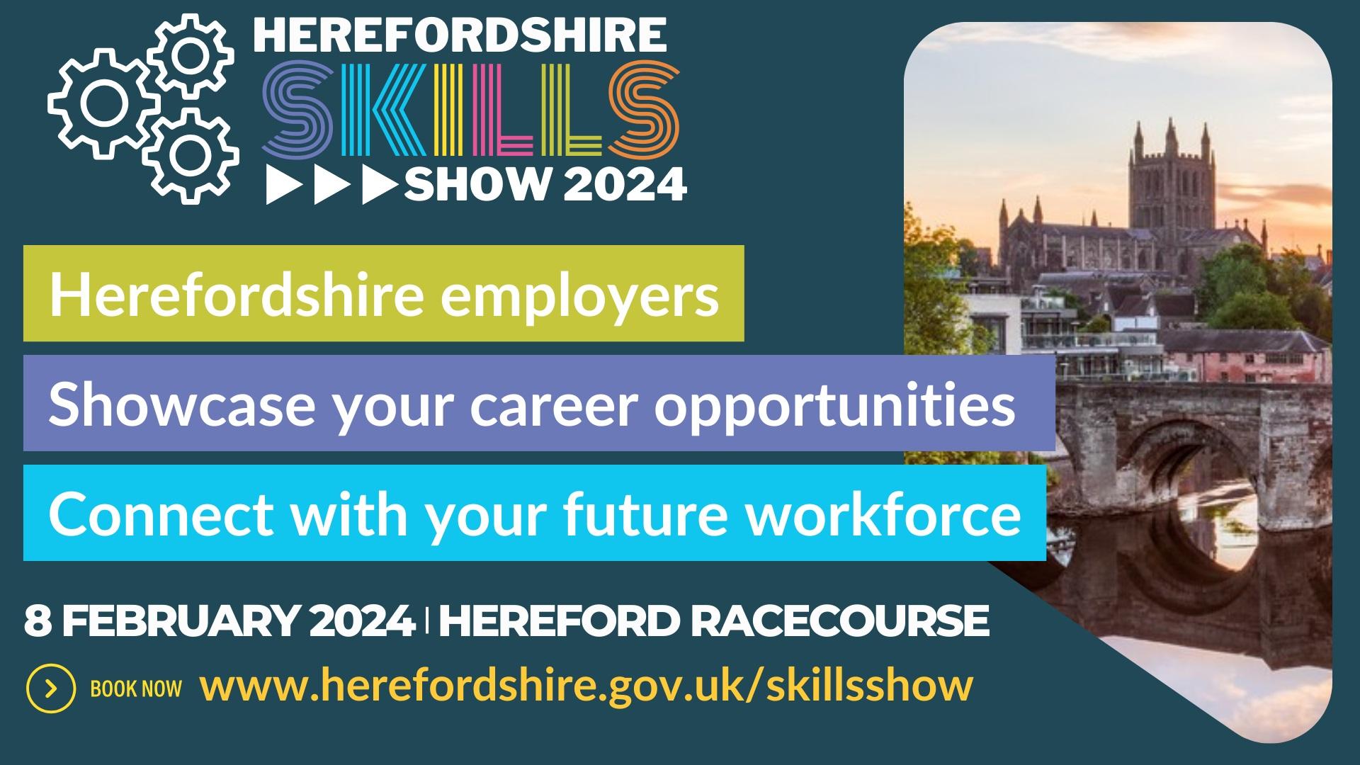 Herefordshire employers Showcase your career opportunities, connect with your future workforce on 8 Feb 2024, at Hereford racecourse