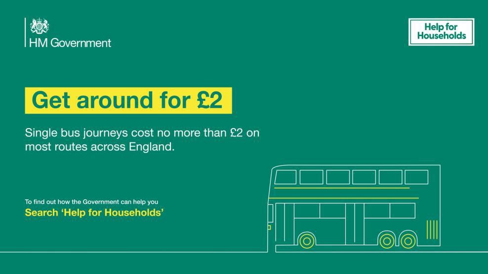 Outline of bus with text Get around for £2. Single bus journeys cost no more than £2 on most routes across England.